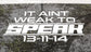 Aint Weak To Speak 13-11-14 White Decal Sticker 200 x 110mm or 330 x 180mm