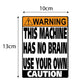 Man Cave Vinyl Sticker This Machine Has No Brain Use Your Own100 x 130mm